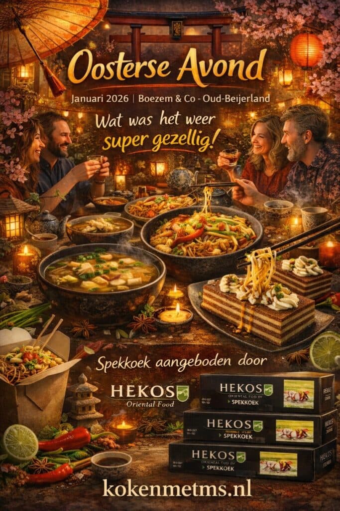 Terugblik Oosterse avond januari 2026: poster met oosterse sfeer, gerechten, spekkoek en sponsor Hekos Oriental Food.